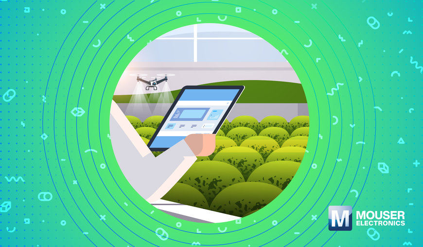 Mouser Electronics Expands Smart Agriculture Content Hub with Resources for Engineers